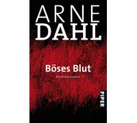 Wolfgang Butt Arne Dahl Böses Blut (A-Team 2): Roman (Poche)