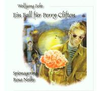 Wolfgang Ecke - Perry Clifton - Folge 2: Spionagering Rosa Nelke