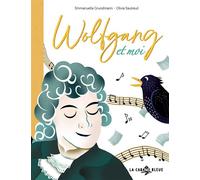 Wolfgang et moi - Emmanuelle Grundmann - La Cabane Bleue - broché - Document jeunesse