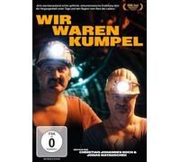 Wolfgang Herrmann;Marco Edelmann - Wir Waren Kumpel