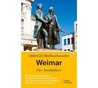 Wolfgang Knape Weimar - Der Stadtführer: Auf Entdeckungstour durch die (Poche)