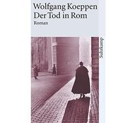 Wolfgang Koeppen – Der Tod in Rom – Poche