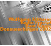 Wolfgang Mitterer - Radio Fractal / Beat Music