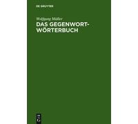 Wolfgang Müller Das Gegenwort-Wörterbuch (Poche)