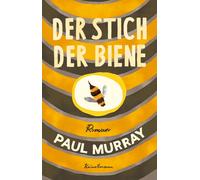 Wolfgang Müller Paul Murray Der Stich der Biene (Poche)