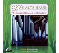 Wolfgang Nickel - Das Alte Haus [Import]