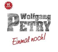 WOLFGANG PETRY - EINMAL NOCH 2014 CD SINGLE NEUF