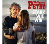 Wolfgang Petry, Neues Album 2023, Stark Wie Wir Jewel