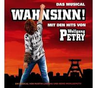 Wolfgang Petry – Wahnsinn! das Musical mit Den Hits Von Wolfgang Pe