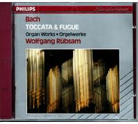 Wolfgang Rubsam Performs Bach: Toccata & Fugue Et Al (Philips)