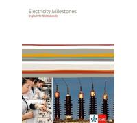 Wolfgang Schäfe Electricity Milestones. Englisch für Elektroberufe: Schu (Relié)