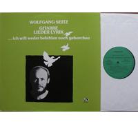 WOLFGANG SEITZ - WOLFGANG SEITZ GITARRE LIEDER LYRIK / ... Ich will weder befehlen noch gehorchen / Bildhülle / WSO-Record´s # L-0105-F