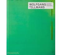 Wolfgang Tillmans – (0000) – Phaidon Press