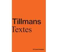 Collectif – Wolfgang Tillmans – Texte – Catalogue d'exposition – Broché