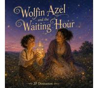 Wolfin Azel and the Waiting Hour