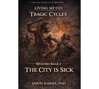 Wolfish Rage I: The City Is Sick
