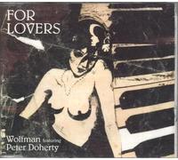 Wolfman feat. Peter Doherty - For Lovers