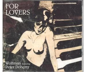 Wolfman feat. Peter Doherty - For Lovers