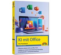Wolfram Gieseke KI mit Office und Microsoft 365 - Das Praxisbuch: - Word (Poche)