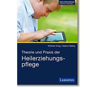Wolfram Kulig Sabine Selbig Theorie und Praxis der Heilerziehungspflege (Poche)