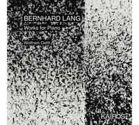 Wolfram Oettl - Bernhard Lang: Works For Piano [Cd]