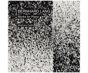 Wolfram Oettl - Bernhard Lang: Works For Piano [Cd]