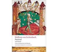 Wolfram von Eschenbach Parzival and Titurel (Poche) Oxford World's Classics