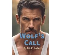 Wolf's Call: Wolf Storm Rider: 1 (The Riders)