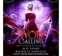 Wolf's Calling: A Fairytale Retelling Reverse Harem (Wolves of Crimson Hollow)