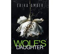 Wolf's Daughter - Erika Amber - Erika Amber - ebook (ePub) - Livre