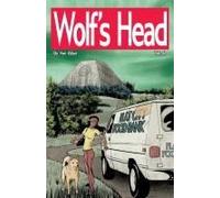 Wolf's Head Volume 6 - An Original Graphic Novel Series