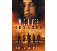 Wolf's Revenge: Book 2 of The Shadow Wars Series