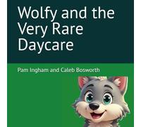Wolfy and the Very Rare Daycare