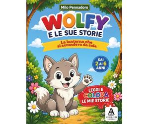WOLFY E LE SUE STORIE: La lanterna che si accendeva da sola
