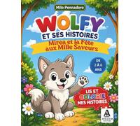 WOLFY ET SES HISTOIRES: Mirea et la Fête aux Mille Saveurs