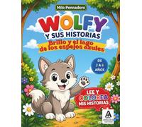 WOLFY Y SUS HISTORIAS: Brillo y el lago de los espejos azules