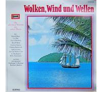 Wolken, Wind und Wellen (Shanties) - Rudolf Klaus, Carl Bay, Peter Oldenburg, Rudolf Bautz.. / Vinyl record [Vinyl-LP]