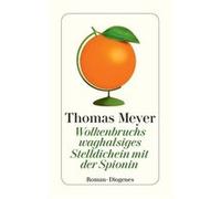 Thomas Meyer – Wolkenbruchs waghalsiges Stelldichein mit der Spionin – Poche