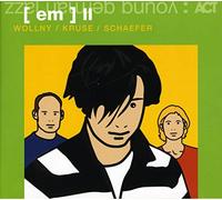 A.C.T. – Wollny / Kruse / Schaefer / Em II