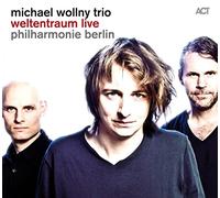 Wollny Michael Trio/Weltentraum Live