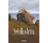 WOLLODRIN - Tome 02 CELUI QUI DORT 1/2 Celui qui dort 2/2 - David Chauvel - Delcourt - cartonné - Bande dessinée