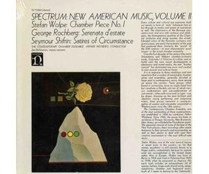 Wolpe, Stefan / George Rochberg / Seymour Schifrin - Spectrum: New American Music, Volume II