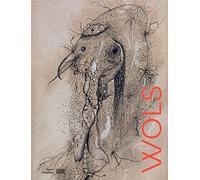 Wols / Catalogue de l'exposition: Histoires naturelles
