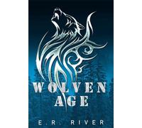 Wolven Age - E.R. River - E.R. River - ebook (ePub) - Livre