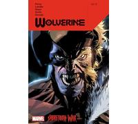 Benjamin Percy – Wolverine Tome 8: Sabretooth War – Partie 1 – Marvel Comics