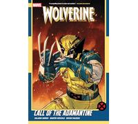 Saladin Ahmed – Wolverine Vol. 2 : Call of the Adamantine