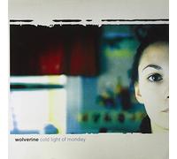 Wolverine - Cold Light of Monday