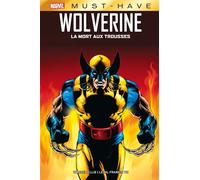 Wolverine : La mort aux trousses - Warren Ellis - Panini Comics - cartonné - Comics