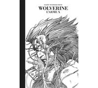 Wolverine : L'Arme X - Edition Noir & Blanc
