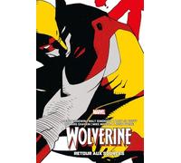 Wolverine : Retour aux sources (Ed. cartonnée) - COMPTE FERME
